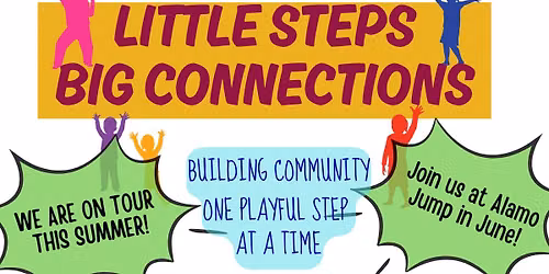 Little Steps Big Connections
