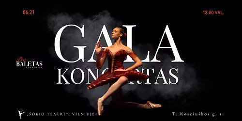 PRO Baleto akademijos GALA koncertas - VILNIUJE