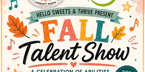 Talent Show Celebration of Abilities, Community and Inclusion