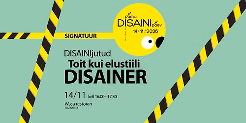 DISAINIjutud "Toit kui elustiili DISAINER"