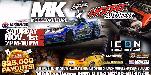 ModdedKulture x HotPit AutoFest LAS VEGAS CHAMPIONSHIP