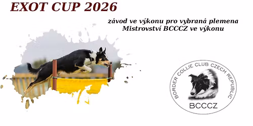 Exot cup 2026 + Mistrovstv\u00ed BCCCZ ve v\u00fdkonu