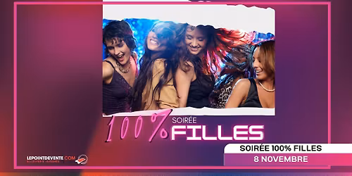 SOIR\u00c9E 100% FILLE \u00c0 L'\u00c9VAZ