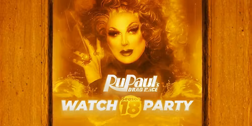 Rupaul's Drag Race S18 Watch Party! Premiere Episode 1