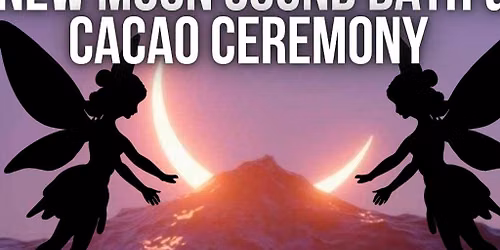 New Moon sound bath and cacao ceremony