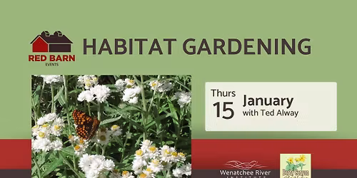 Red Barn Event: Habitat Gardening