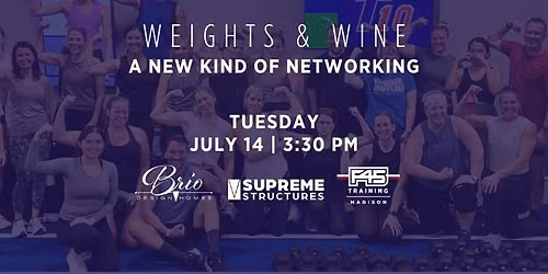 Weights & Wine - A New Kind of Networking Event!