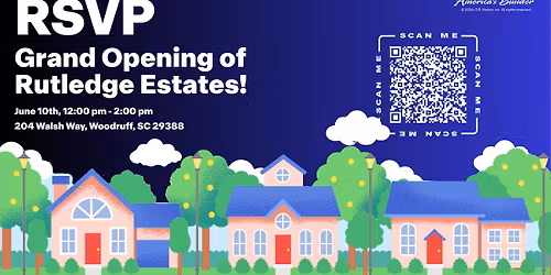 Grand Opening of Rutledge Estates!