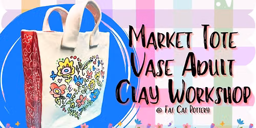 Market Tote Vase | Adult Clay Workshop