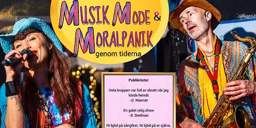 Musikshow: "MUSIK MODE OCH MORALPANIK" - Cecilia Kyllinge & Bengt Kyllinge