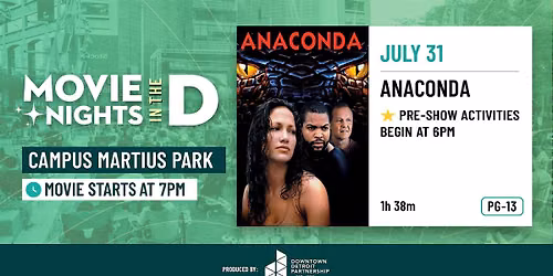Movie Nights in the D: Anaconda