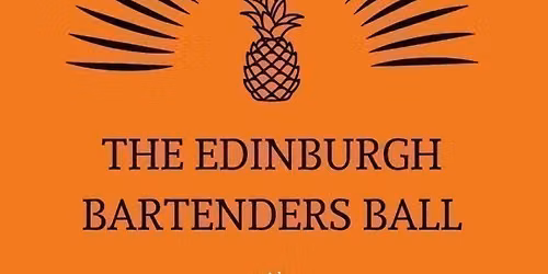 The Edinburgh Bartenders Ball 2026