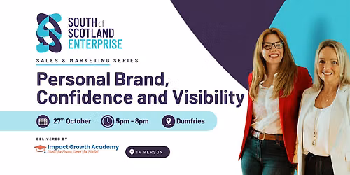 Personal Brand, Confidence and Visibility