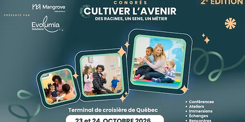 CONGR\u00c8S CULTIVER L\u2019AVENIR 2e \u00e9dition