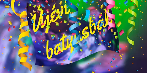 \u00daJ\u00c9VI BATYUS B\u00c1L a PARTY DANCE BANDDEL