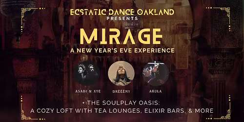 Mirage: A New Year\u2019s Eve Experience