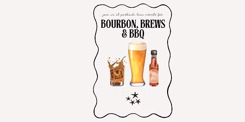 Bourbon, Brews & BBQ