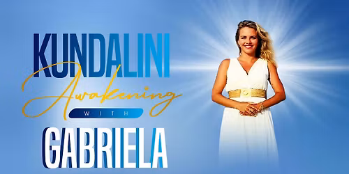 \u2728KUNDALINI AWAKENING WITH GABRIELA\u2728 (Bondi Junction)