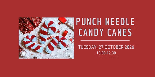Punch Needle Candy Canes with Bridie Spelman