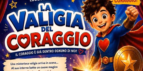 Spettacolo LA VALIGIA DEL CORAGGIO