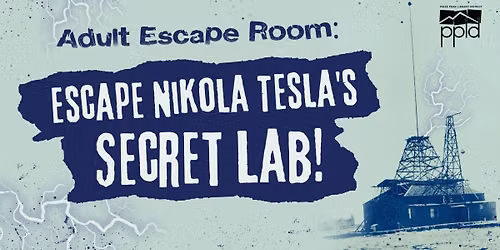 Adult Escape Room: Escape Nikola Tesla\u2019s Secret Lab!