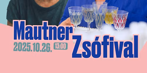 P\u00e9ter Konyh\u00e1ja \/ Mautner Zs\u00f3fival