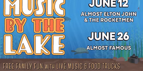 MUSIC BY THE LAKE w\/ ALMOST ELTON JOHN