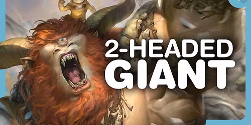 Two-Headed Giant Commander Tournament