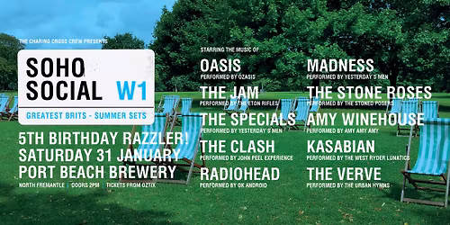 SOHO SOCIAL | THE GREATEST BRITS | SUMMER SETS | 5TH B'DAY | Port Beach Brewery, Nth Fremantle WA