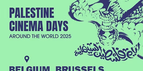 UPSHOT - Palestine Cinema Day \/ Cin\u00e9-potage