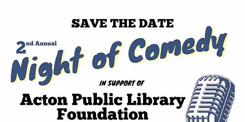 Night of Comedy in Support of Acton Public Library Foundation