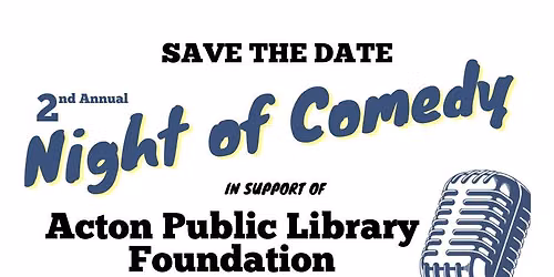 Night of Comedy in Support of Acton Public Library Foundation