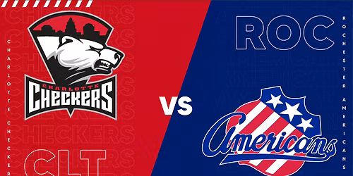 Charlotte Checkers at Rochester Americans at Blue Cross Arena
