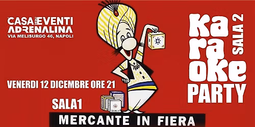 IL MERCANTE IN FIERA DI ADRENALINA