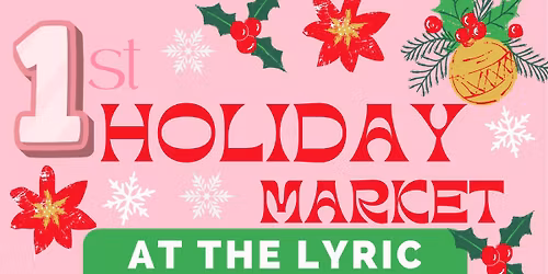 Longstar Holiday Market at The Lyric