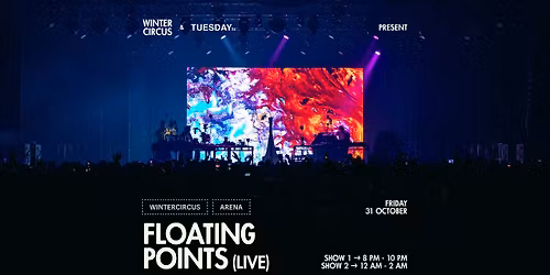 Wintercircus presents Floating Points (Arena Live Show)