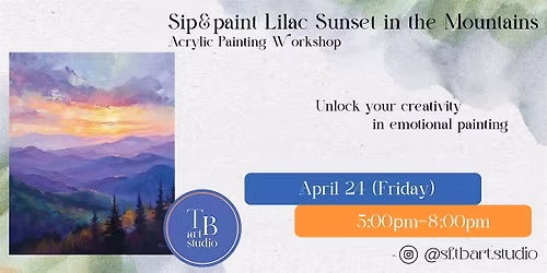 Paint Sip Acrylic  Workshop - Lilac Sunset in the Mountains