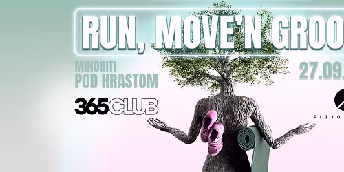 RUN, MOVE\u2019n GROOVE