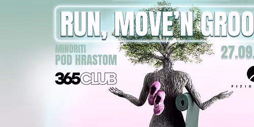 RUN, MOVE\u2019n GROOVE