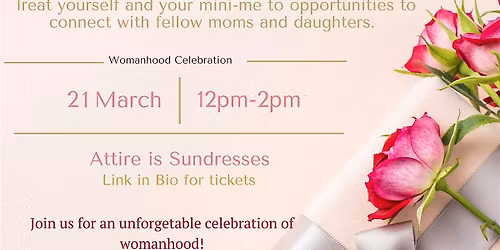 Celebrate Womanhood: A Mother-Daughter Affair