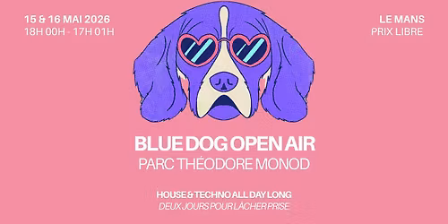 BLUE DOG OPEN AIR: Parc Th\u00e9odore Monod