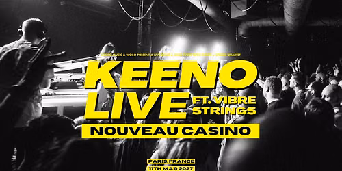 Keeno LIVE ft. Vibre Strings | Paris [INTERNATIONAL DEBUT]