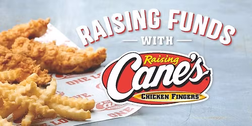 Raising Cane's Fundraiser Night