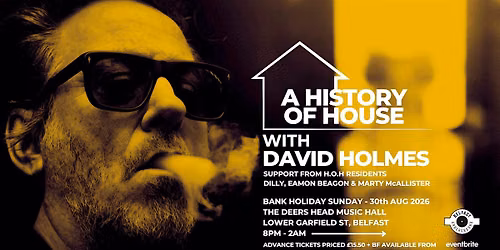 A History Of House Presents David Holmes