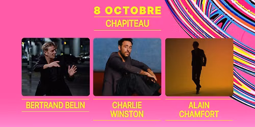 BERTRAND BELIN + CHARLIE WINSTON (solo) + ALAIN CHAMFORT \u00b7 Chapiteau \u00b7 NJP 2026