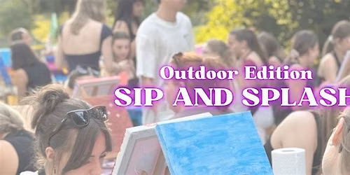 Sip and Splash - Outdoor Edition