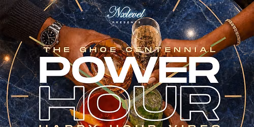 The #GHOE Centennial Power Hour - Free w\/ RSVP