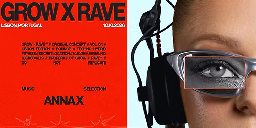 GROWX RAVE - WE ARE COMING TO LISBON!