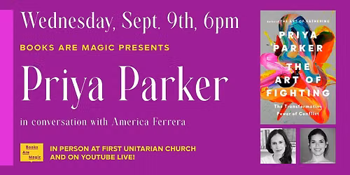 Offsite: Priya Parker: The Art of Fighting w\/ America Ferrera