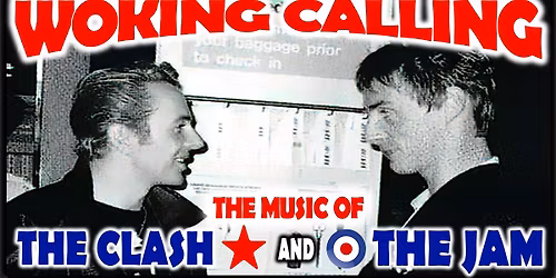 A Night of the Jam and the Clash - Woking Calling - Live in Brighton
